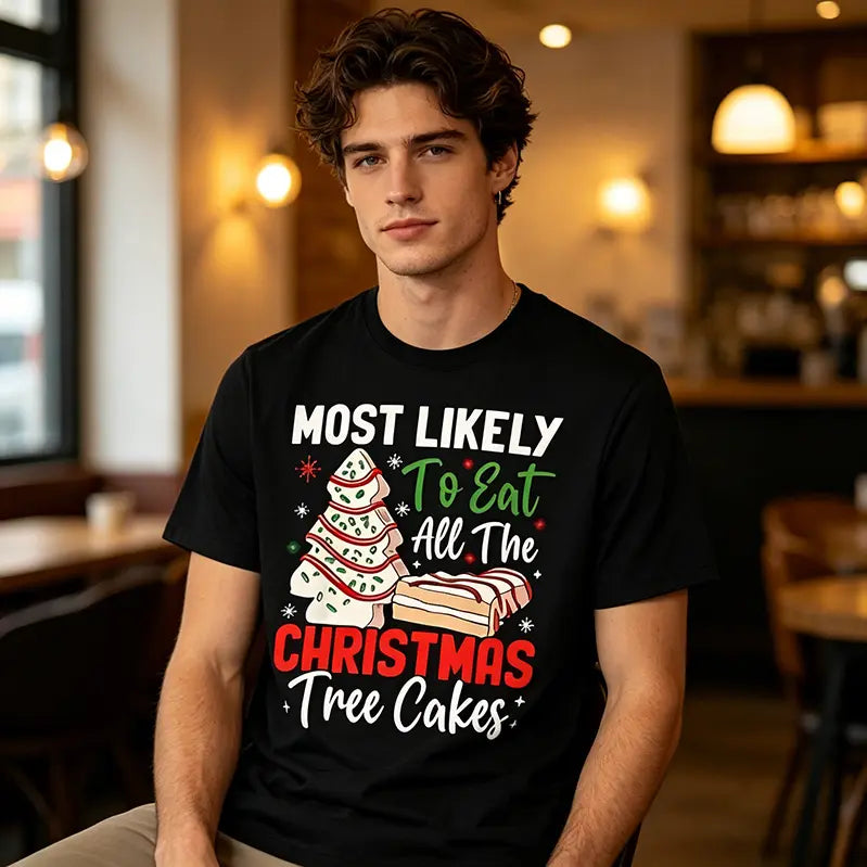 Christmas Tree Cakes Graphic T-Shirt, Crew Neck Short-Sleeve Tee - Casual Friendly Holiday "Most Likely To" Humor Top Christmas Gift T shirt