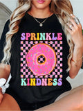 100% Cotton Funny Donut Sprinkle Kindness Graphic T-Shirt For Women And Men - Round Neck Short Sleeve Tee