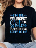 I'm The Youngest Sister Rules Don't Apply To Me Women's Graphic T‑Shirt, Funny Sibling Short‑Sleeve Crew Neck Casual Tee Tops