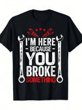 Funny Mechanic Husband-Shirt Men - I'Here Because You Screwed Up Full-Body Print White Tee With Wrench & Car Icons - Casual Short Sleeve Round Neck Shirt Auto Repair Humor, & Enthusiasts