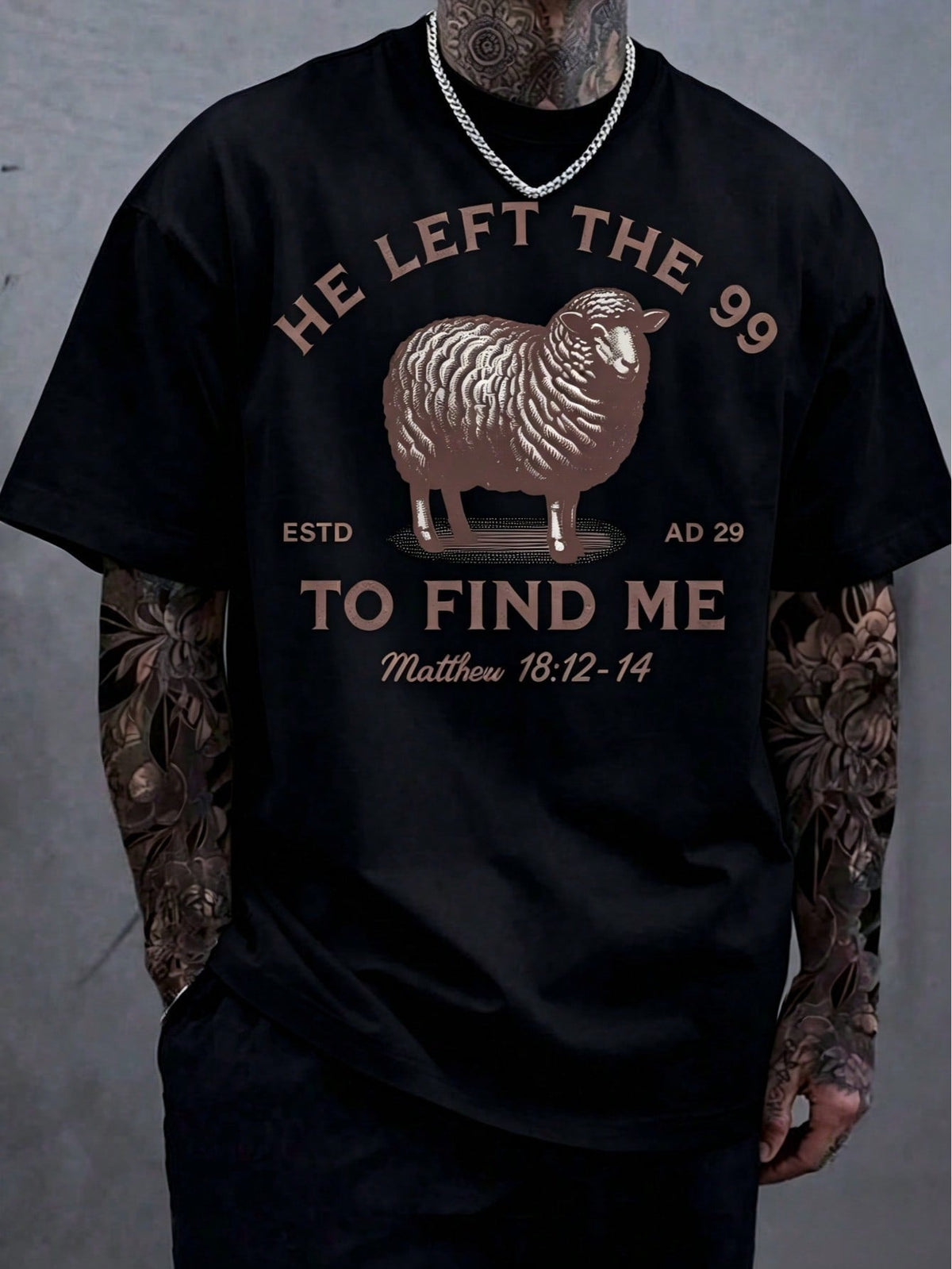 He Left 99 To Save Me T-Shirt, Men T-Shirt