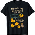 My Ducks Are Absolutely Not In A Row Women's Graphic T‑Shirt, Funny Mental Health Short‑Sleeve Crew Neck Casual Tee Tops