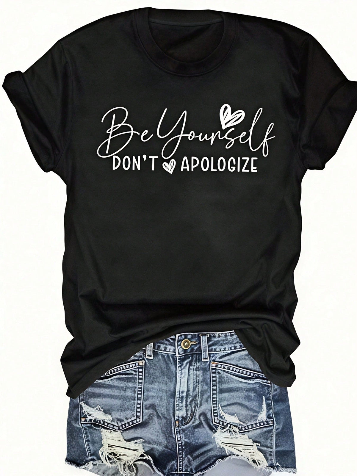Women Be Yourself Don't Apologize Graphic T‑Shirt, Inspirational Self‑Love Quote Heart Print Crew Neck Short Sleeve Tee, Casual Empowerment Daily Top for Ladies