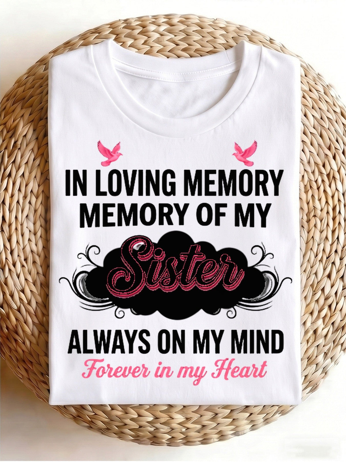 Funny Vintage Graphic Men'S T-Shirt in Loving Memory of for my Sister - Memorial T-Shirt with Always on for My Mind & Forever in for my Heart  - Unisex Adult Sibling Loss Sympathy