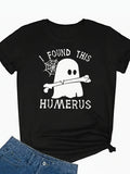 I Found This Humerus Funny Skeleton Pun Anatomy Graphic Tee for Men Women, Halloween Dad Joke Short Sleeve T-Shirt, Casual Crew Neck Top for Medical Gift