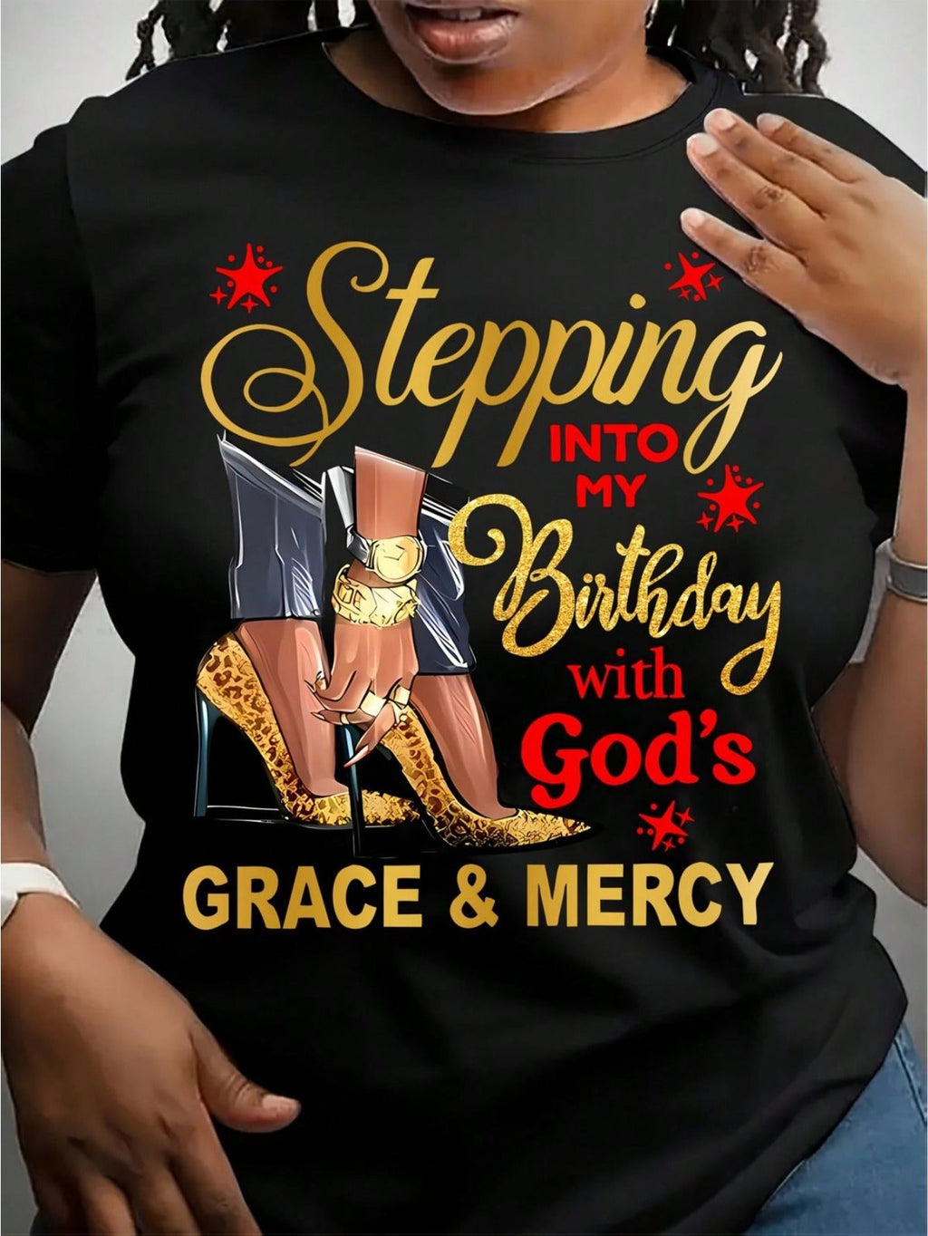 Stepping Into My Birthday With God's Grace And Mercy T-Shirt Christian Woman Tee