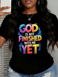 God Is Not Finished With Me Yet Graphic T?Shirt for Women, 100% Cotton Crew Neck Short Sleeve, Christian Faith Inspirational Casual Tee Top