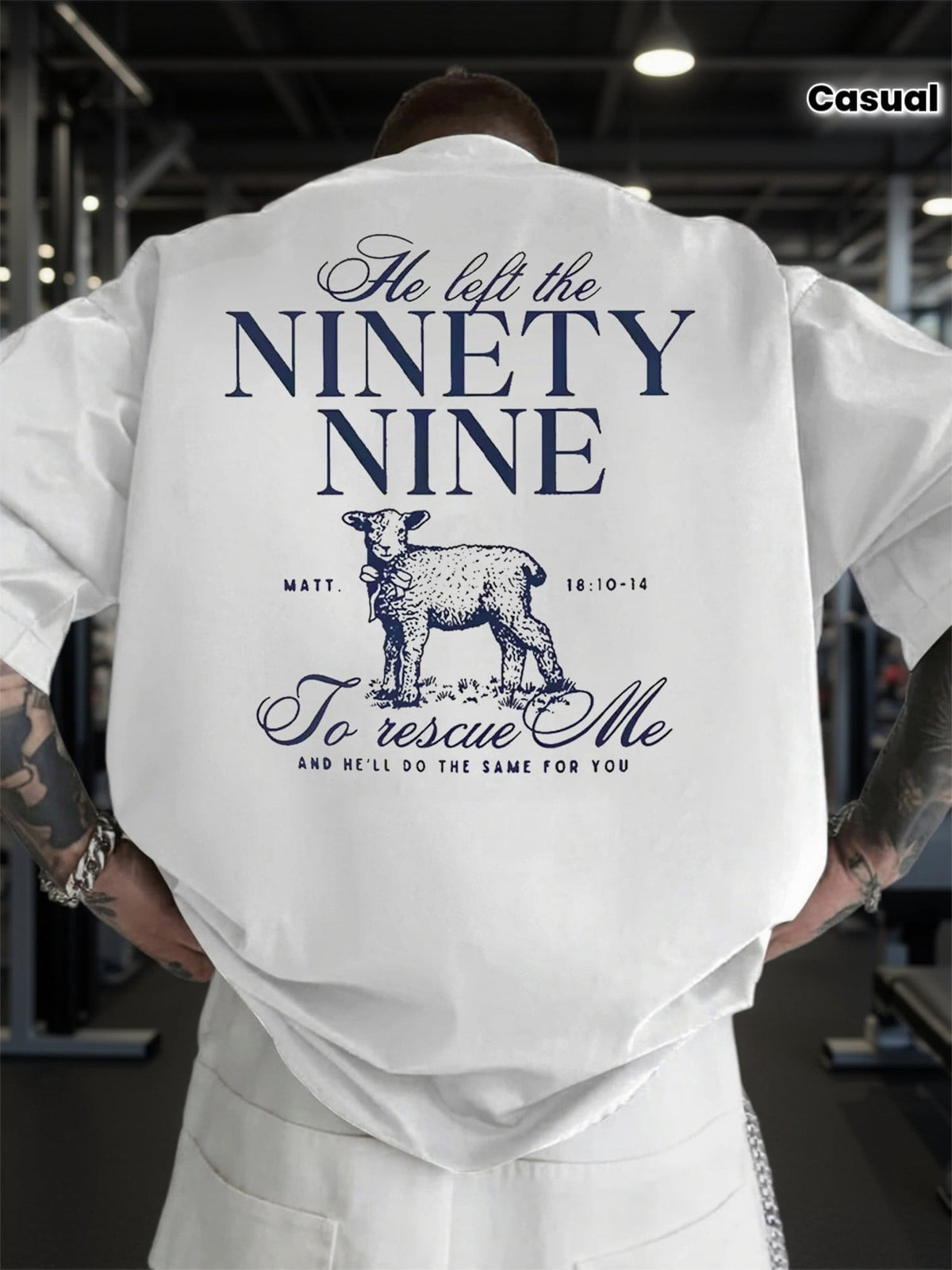 Light Graphic Back T Shirt He Left the NINETY NINE with Lamb Illustration and Biblical Reference Bold Text Casual Wear for Gym Enthusiasts