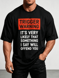 Men's Funny "TRIGGER WARNING" Full-Body Print T-Shirt - Humorous Sarcastic Novelty Tee For Parties, Casual Attire & Year-Round Comfort | Relaxed Fit