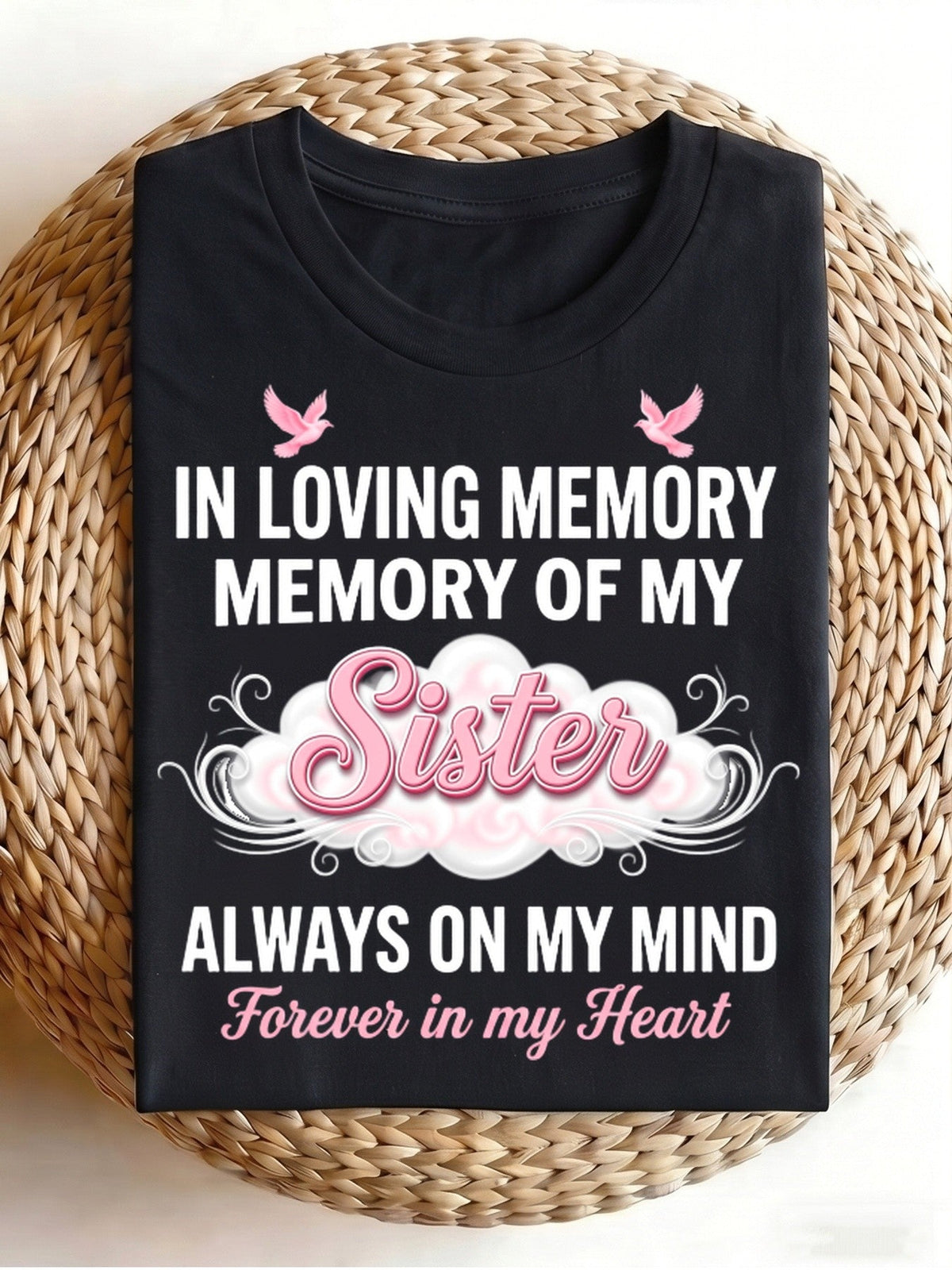 Funny Vintage Graphic Men'S T-Shirt in Loving Memory of for my Sister - Memorial T-Shirt with Always on for My Mind & Forever in for my Heart  - Unisex Adult Sibling Loss Sympathy