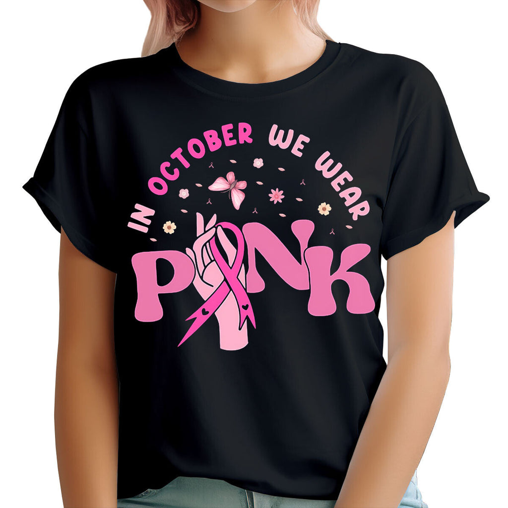 In October We Wear Pink Cancer Awareness Pink Ribbon Womens T-Shirt Crew Neck Short Sleeve Tee Women Clothing